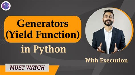 Generators In Python 🐍 Yield Function In Python With Execution 💻🙇‍♂️ Youtube