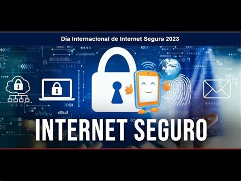 D A Internacional De La Internet Segura Youtube