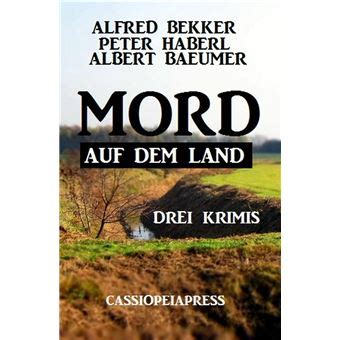 Mord Auf Dem Land Drei Krimis Ebook Epub Peter Haberl Albert