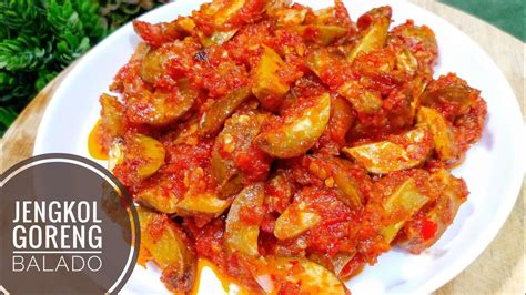 JAMIN ENAK RESEP JENGKOL GORENG BALADO MASAKAN SEDERHANA SEHARI