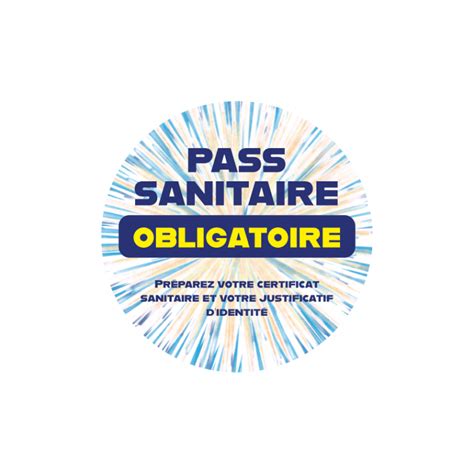 Sticker Pass Sanitaire Obligatoire Fantaisie Livraison Express H