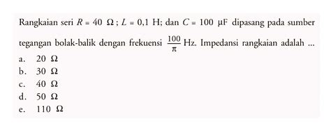 Hambatan Total Impedansi Rangkaian R L C Dibawah Ini Ad