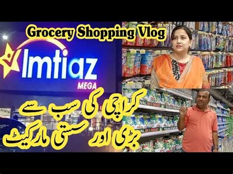 Grocery Shopping From Imtiaz Mega SuperMarket Karachi Ki Sab Se Bari