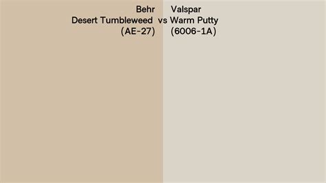 Behr Desert Tumbleweed AE 27 Vs Valspar Warm Putty 6006 1A Side By