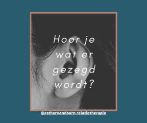 Hoor Je Wat Er Gezegd Wordt Esther Van Doorn