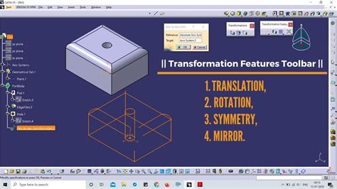 Translation Rotation Symmetry Mirror Transformation Features Toolbar Catia V5 Tutorial