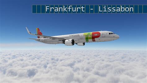 X Plane Livestream Frankfurt Eddf Lissabon Lppt Tap