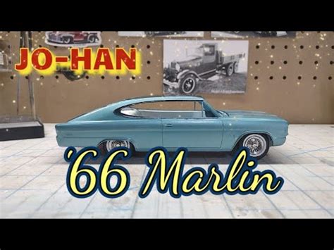 JO HAN 66 AMC Marlin Update YouTube