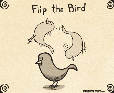 Flip the Bird - Brainless Tales