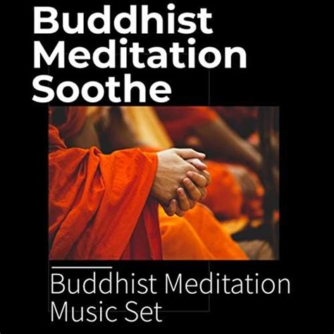 Amazon Musicでbuddhist Meditation Music Setのbuddhist Meditation Sootheを再生する