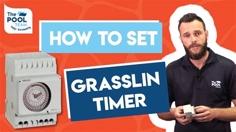 How To Set A Grasslin Timer Set A Swimming Pool Timer YouTube