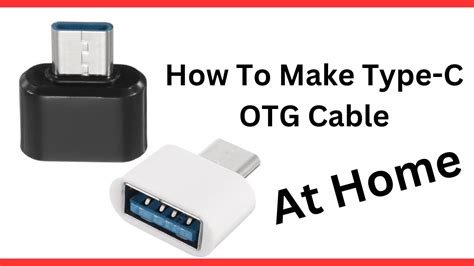 How To Make Otg Cable Type C At Home Youtube