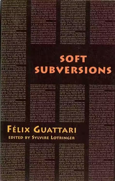 Soft Subversions Semiotext E