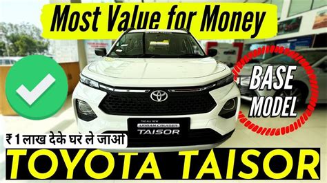 New Toyota Taisor Base Model On Road Price Downpayment Monthly Emi