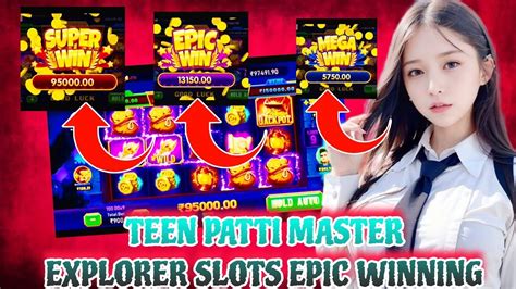 Explorer Slots Jitne Ka Tarika Teen Patti Master Trick