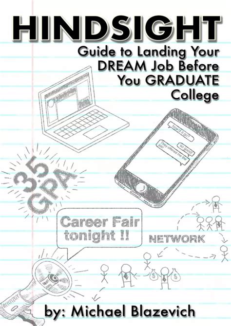 Ppt [download]⚡️pdf ️ Hindsight Guide To Landing Your Dream Job Before You Graduate College