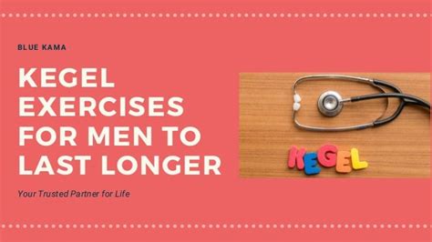 Kegel Exercises For Men To Last Longer