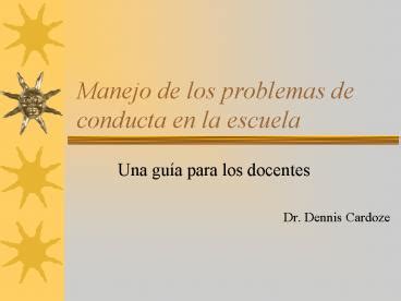 Ppt Manejo De Los Problemas De Conducta En La Escuela Powerpoint