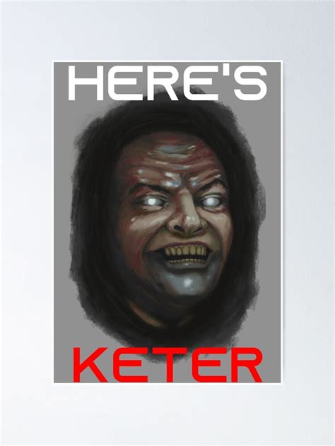 "Here's Keter [scp-106]" Poster for Sale by MixedJack | Redbubble