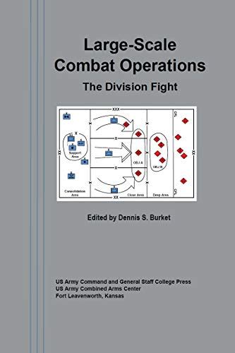 Large Scale Combat Operations The Division Fight Ebook Us Army