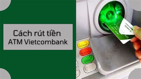 Top 42 Phí Rút Tiền Vietcombank Update