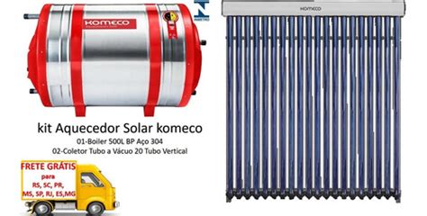 Kit Aquecedor Solar Komeco 500 Litros C 2 Tubo A Vácuo T 20