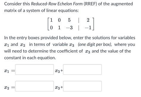 Solved Consider This Reduced Row Echelon Form Rref Of The Chegg