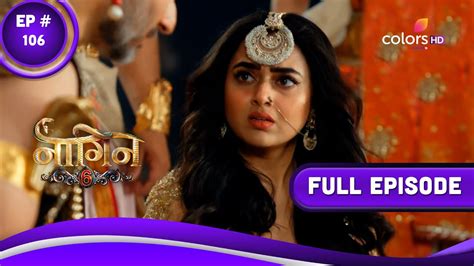 Naagin 6 नागिन 6 Episode 106 18 February 2023 Youtube