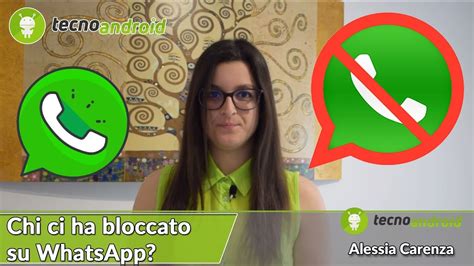 Come Sapere Se Siete Stati BLOCCATI SU WHATSAPP YouTube