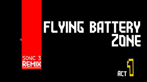 Flying Battery Zone Sonic The Hedgehog 3 Mania Tfc Remix Youtube