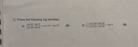 Solved Prove The Following Trig Identities A Chegg