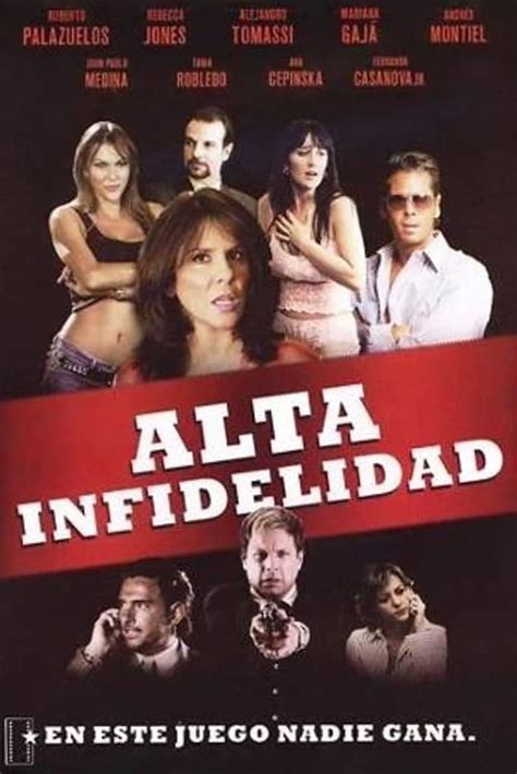 فيلم Alta Infidelidad 2006 اون لاين للكبار فقط