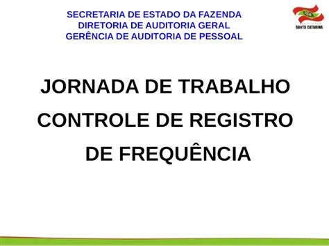 PPT SECRETARIA DE ESTADO DA FAZENDA DIRETORIA DE AUDITORIA GERAL