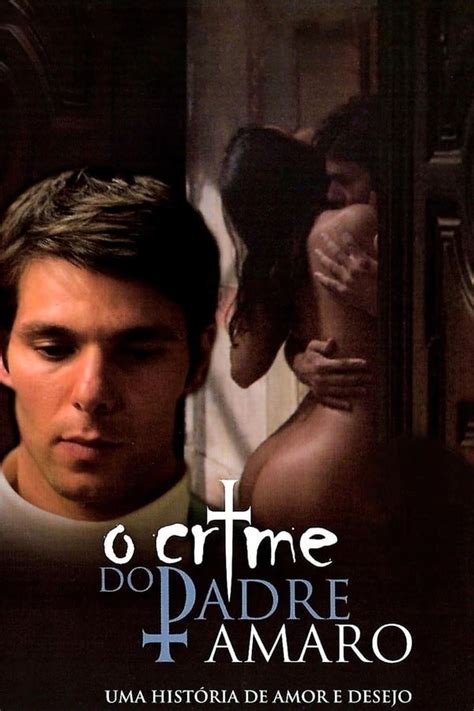 The Crime Of Father Amaro 2005 — The Movie Database Tmdb