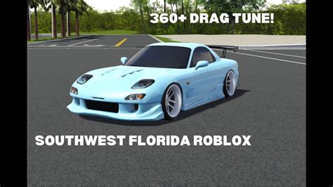 260 RX 7 DRAG TUNE Southwest Florida Roblox YouTube