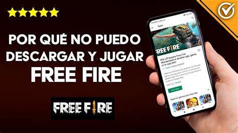 Porque No Se Puede Descargar Free Fire 2023