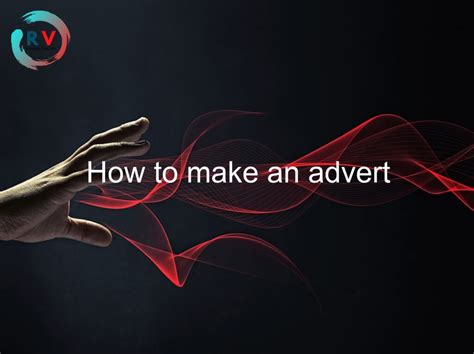 How To Make An Advert 🔴 2023 Updated