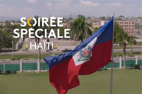 Spéciale Haïti quel avenir pour la perle des Antilles