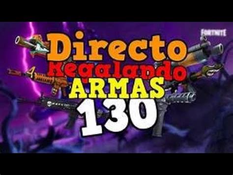 Regalando Armas Materiales Y Trampas No Bucle Youtube