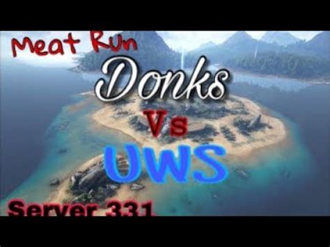 Ark Official Pvp Server Donks Vs Uws Mini Meat Run And Carno Base