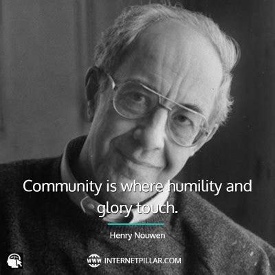 83 Henry Nouwen Quotes From The Dutch Catholic Priest