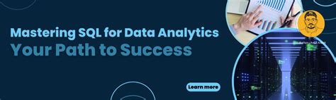 Mastering Sql For Data Analytics Your Path To Success