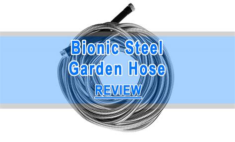 Bionic Steel Garden Hose Reviews 2024 50ft 100ft 75ft 25ft Size