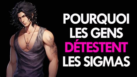 8 GRANDES raisons pour lesquelles les gens détestent les hommes Sigma