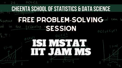 Free Problem Solving Session Isi Mstat And Iit Jam Week