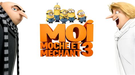 Voir Moi moche et méchant 3 2017 en Complet HD Stream Papadustream