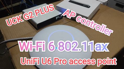 Unifi Cloud Key Gen2 Plus And Unifi U6 Pro Access Point Basic Configuration Part 1 It Series