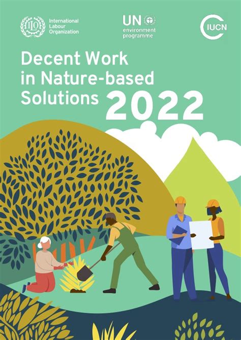 Decent Work In Nature Based Solutions Unep Un Environment Programme