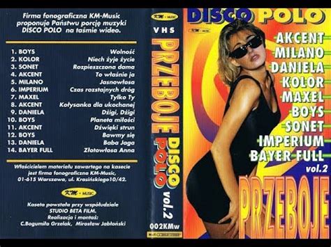 DISCO POLO PRZEBOJE VOL 2 VHS YouTube