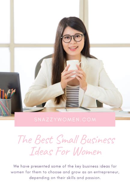 The Best Small Business Ideas For Women - Snazzy Women